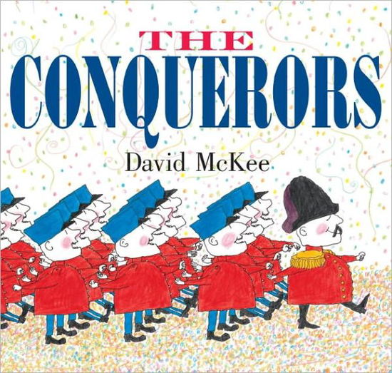 Cover for David McKee · The Conquerors (Paperback Book) (2005)