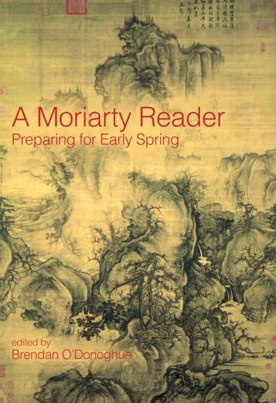 Cover for John Moriarty · A Moriarty reader (Book) (2012)