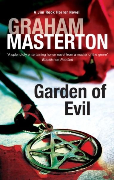 Cover for Graham Masterton · Garden of Evil - The Rook Series (Taschenbuch) [Main edition] (2014)