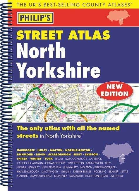 Cover for Philip's Maps · Philip's Street Atlas North Yorkshire (Spiralbuch) (2015)