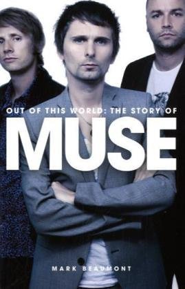 Out of This World - Muse - Boeken - OMNIBUS PRESS - 9781849383684 - 14 november 2008
