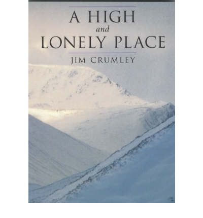 A High and Lonely Place: Sanctuary and Plight of the Cairngorms - Jim Crumley - Książki - Whittles Publishing - 9781870325684 - 17 kwietnia 2000