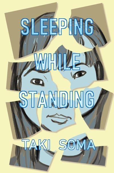 Cover for Taki Soma · Sleeping While Standing (Paperback Book) (2022)