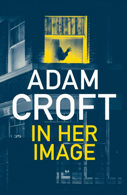 Cover for Adam Croft · In Her Image (Paperback Book) (2017)