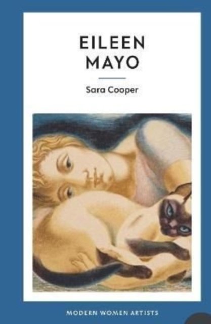 Cover for Sara Cooper · Eileen Mayo - Modern Women Artists (Hardcover Book) (2022)