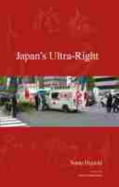 Cover for Naoto Higuchi · Japan's Ultra-Right - Japanese Society Series (Paperback Book) (2021)