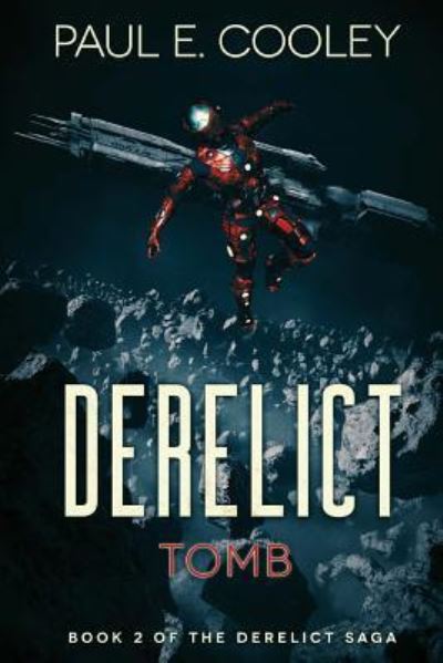 Cover for Paul E Cooley · Derelict (Paperback Book) (2017)