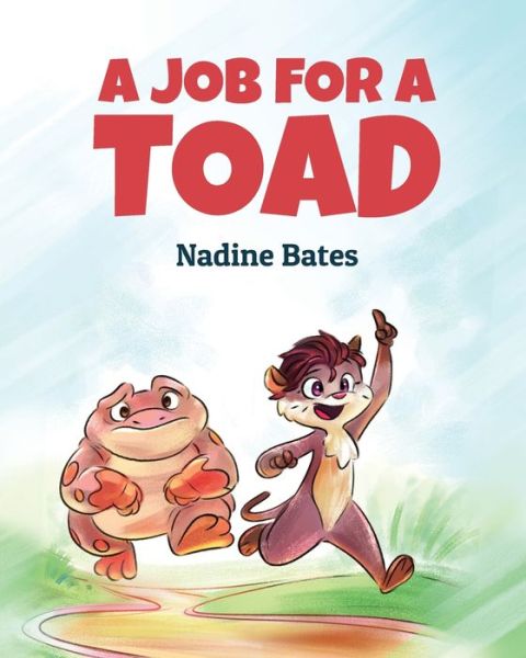 Cover for Nadine Bates · A Job for a Toad (Paperback Book) (2020)