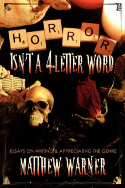 Cover for Matthew Warner · Horror Isn't a 4-Letter Word (Hardcover Book) (2008)