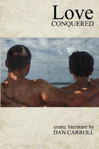 Cover for Dan Carroll · Love Conquered (Paperback Book) (2009)