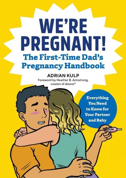 Cover for Adrian Kulp · We're Pregnant! The First Time Dad's Pregnancy Handbook (Paperback Book) (2018)