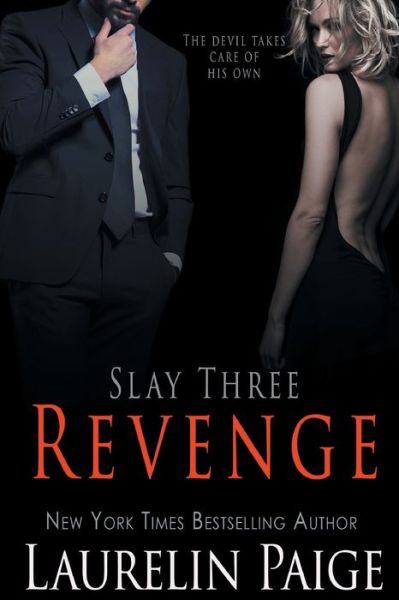 Revenge - Slay - Laurelin Paige - Books - Paige Press LLC - 9781942835684 - February 25, 2020
