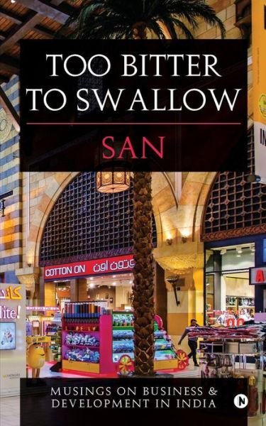 Cover for San · Too Bitter to Swallow (Paperback Book) (2016)