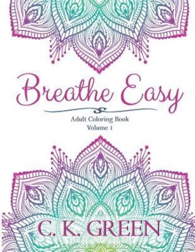 Cover for C K Green · Breathe Easy (Paperback Book) (2017)