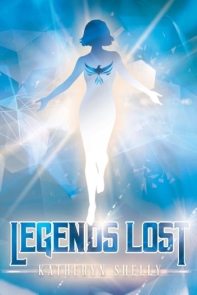 Cover for Katheryn Shelly · Legends Lost (Paperback Book) (2021)