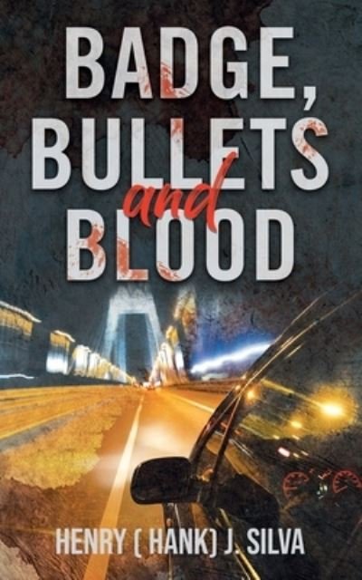 Cover for Henry Silva · Badge, Bullets and Blood (Bog) (2022)