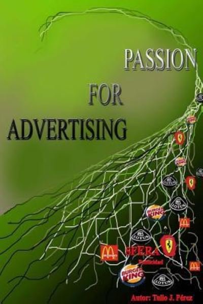 Cover for Tulio J Perez · Passion for Advertising (Paperback Bog) (2017)