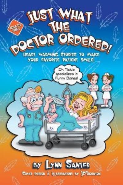 Cover for Lynn Santer · Just What The Doctor Ordered (Paperback Book) (2017)