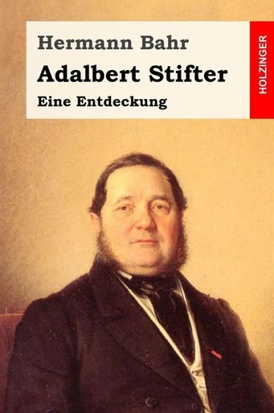 Cover for Hermann Bahr · Adalbert Stifter (Paperback Book) (2017)