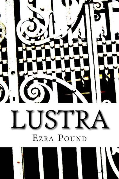 Cover for Ezra Pound · Lustra (Pocketbok) (2018)