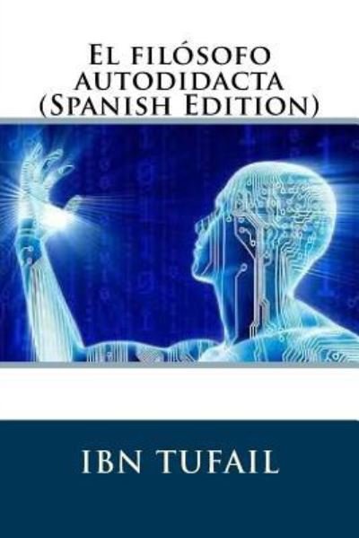 Cover for Ibn Tufail · El filosofo autodidacta (Taschenbuch) [Spanish edition] (2018)