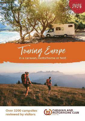 Cover for Club, Caravan and Motorhome · Touring Europe 2024: In a caravan, motorhome or tent - Touring Europe (Pocketbok) (2024)