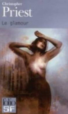 Cover for Christopher Priest · Le glamour (Paperback Book) (2012)