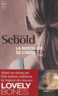 Cover for Alice Sebold · La Nostalgie De L'ange (Litterature Generale) (French Edition) (Paperback Book) [French edition] (2005)