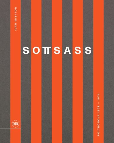 Sottsass (Bilingual edition): Poltronova 1958–1974 (Hardcover Book) [Bilingual edition] (2022)