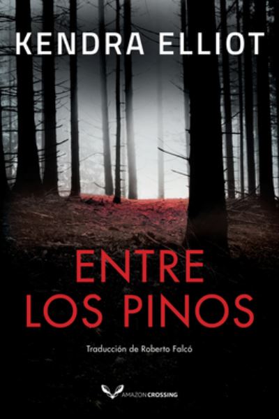 Cover for Kendra Elliot · Entre los pinos - Columbia River (Paperback Book) (2022)