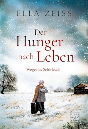 Cover for Ella Zeiss · Der Hunger nach Leben (Book) (2022)