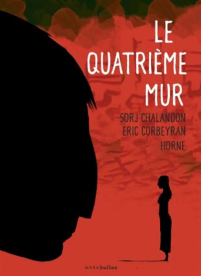 Cover for Eric Corbeyran · Le quatrieme mur (Hardcover Book) (2016)