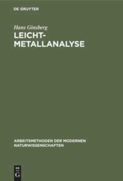 Cover for Hans Ginsberg · Leichtmetallanalyse (Book) (1945)