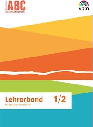 Cover for Verlag f.pädag.Medien · ABC-Lernlandschaft 1/2. Lehrermaterial Klasse 1/2 (Løsblad) (2020)