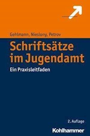 Cover for Gehlmann · Schriftsätze im Jugendamt (Bog) (2017)