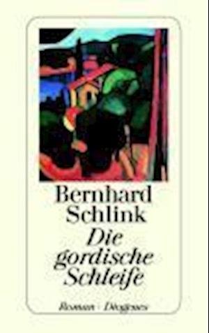 Cover for Bernhard Schlink · Detebe.21668 Schlink.gordische Schleife (Book)