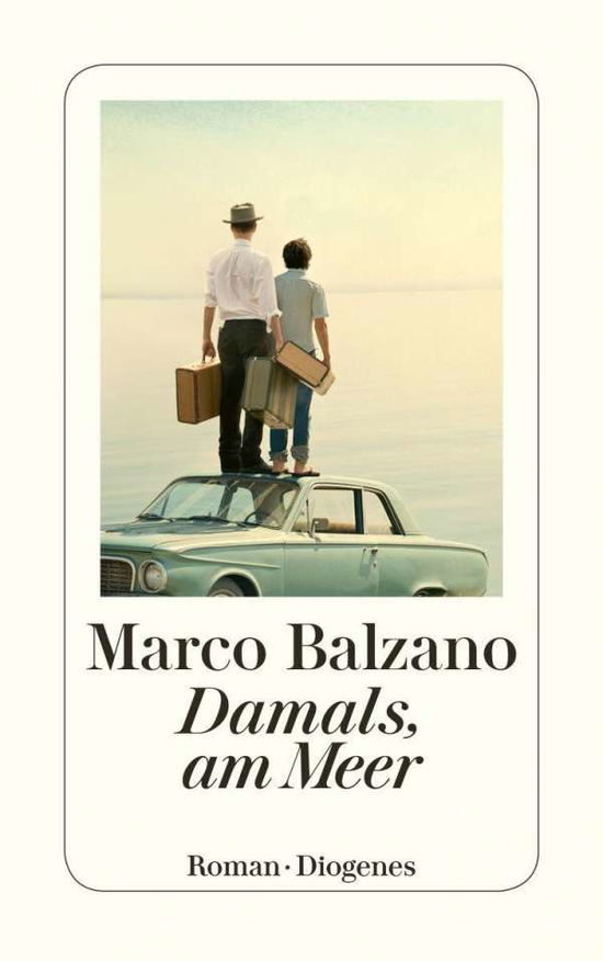 Cover for Balzano · Damals, am Meer (Book) (2022)