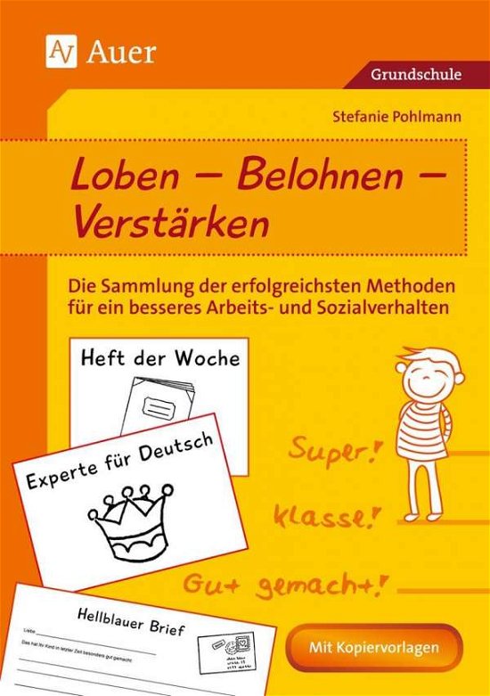 Loben - Belohnen - Verstärken - Pohlmann - Bøger -  - 9783403075684 - 