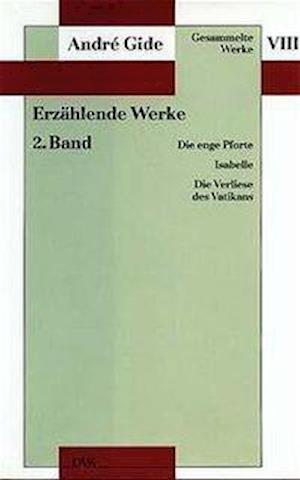 Cover for André Gide · Erzählende Werke II (Inbunden Bok) (1992)