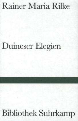 Bibl.Suhrk.0468 Rilke.Duineser Elegien - Rainer Maria Rilke - Livres -  - 9783518014684 - 