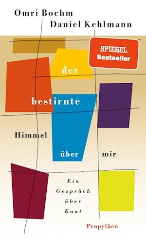Cover for Boehm, Omri; Kehlmann, Daniel · Der Bestirnte Himmel Ã¼ber Mir (Bog)