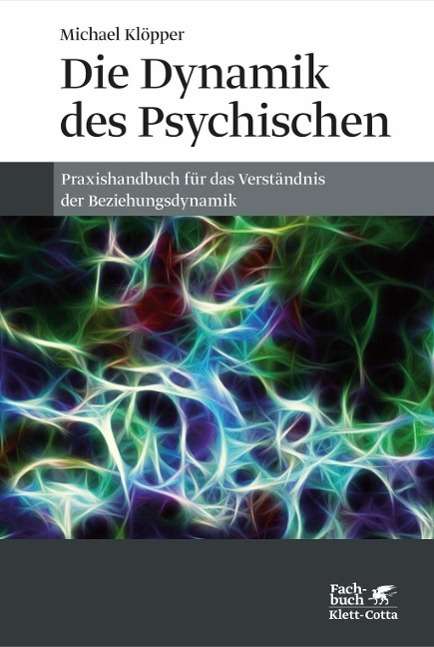 Cover for Klöpper · Die Dynamik des Psychischen (Book)