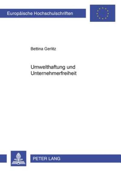 Cover for Gerlitz Bettina Gerlitz · Umwelthaftung und Unternehmerfreiheit (Pocketbok) (2002)