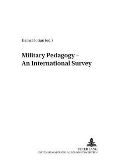 Cover for Military Pedagogy - An International Survey - Studies for Military Pedagogy, Military Science &amp; Security Policy (Paperback Book) (2002)