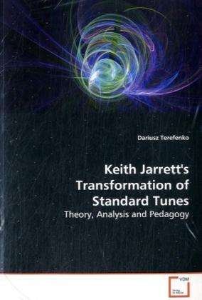 Cover for Terefenko · Keith Jarrett's Transformatio (Book)