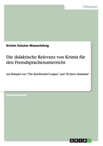 Cover for Kristin Schulze Wasserkonig · Schulze Wasserkönig:Kriminalliteratur i (Book) [German edition] (2009)
