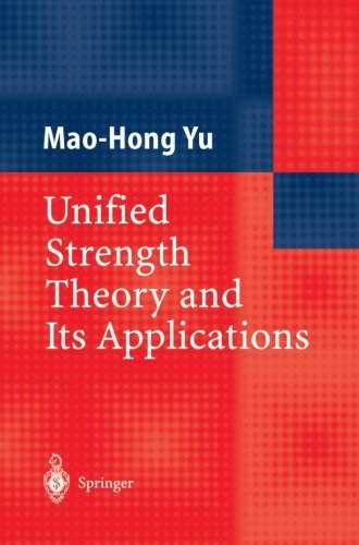 Cover for Mao-Hong Yu · Unified Strength Theory and Its Applications (Paperback Book) [Softcover reprint of the original 1st ed. 2004 edition] (2012)