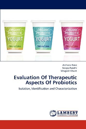 Cover for Mrugesh Khunt · Evaluation of Therapeutic Aspects of Probiotics: Isolation, Identification and Characterization (Paperback Book) (2012)