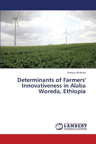 Cover for Amsalu Bedasso · Determinants of Farmers' Innovativeness in Alaba  Woreda, Ethiopia (Pocketbok) (2013)