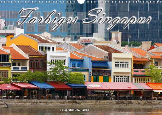 Cover for Haafke · Farbiges Singapur (Wandkalender (Book)